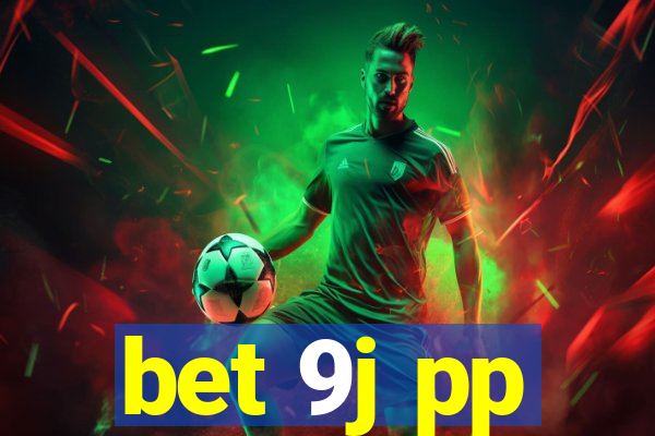 bet 9j pp